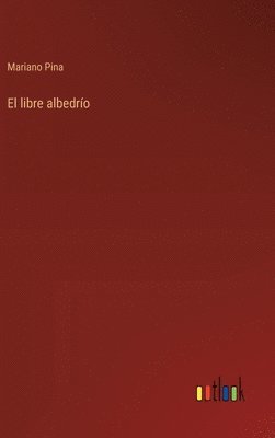 bokomslag El libre albedro