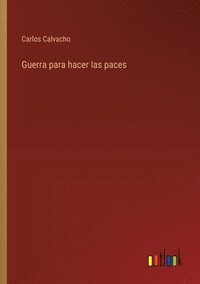 bokomslag Guerra para hacer las paces