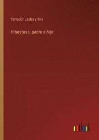 bokomslag Hinestosa, padre e hijo