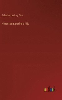 bokomslag Hinestosa, padre e hijo