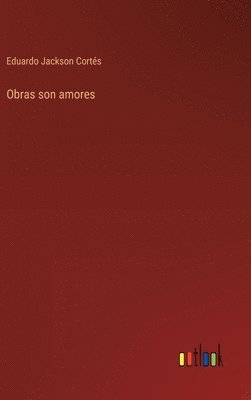 Obras son amores 1