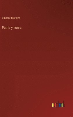 Patria y honra 1