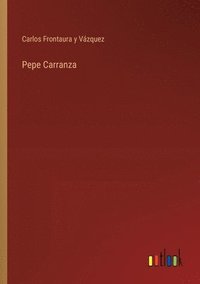 bokomslag Pepe Carranza