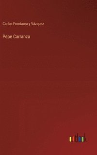 bokomslag Pepe Carranza