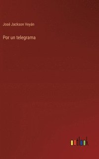 bokomslag Por un telegrama