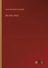 bokomslag ¡No más celos!
