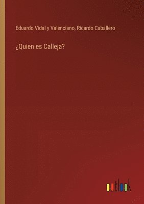 bokomslag Quien es Calleja?