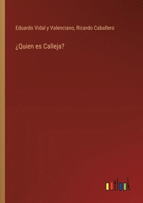 ¿Quien es Calleja? 1