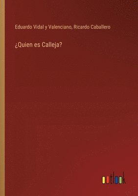 Quien es Calleja? 1