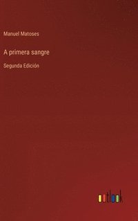 bokomslag A primera sangre