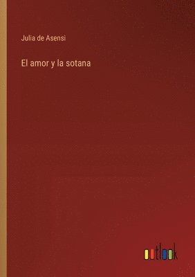 bokomslag El amor y la sotana