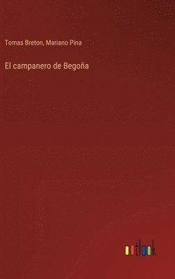 bokomslag El campanero de Begoa