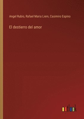 El destierro del amor 1