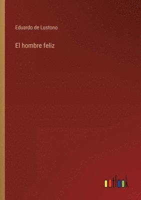 El hombre feliz 1