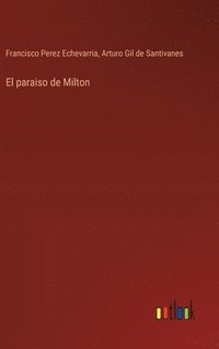 bokomslag El paraiso de Milton