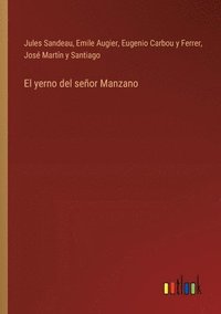 bokomslag El yerno del seor Manzano