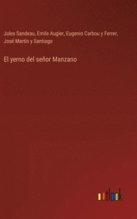 bokomslag El yerno del seor Manzano