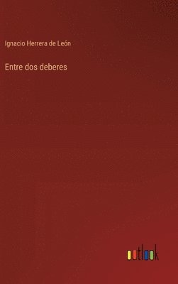 bokomslag Entre dos deberes