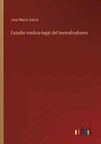bokomslag Estudio medico-legal del hermafrodismo