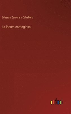locura contagiosa