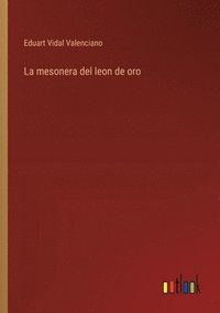 bokomslag La mesonera del leon de oro
