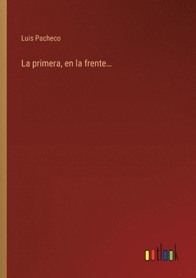 bokomslag primera, en la frente...
