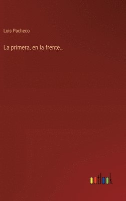 bokomslag primera, en la frente...