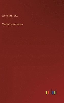 bokomslag Marinos en tierra