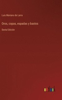 bokomslag Oros, copas, espadas y bastos