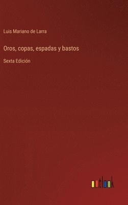 bokomslag Oros, copas, espadas y bastos