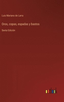 Oros, copas, espadas y bastos