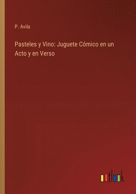 Pasteles y Vino 1