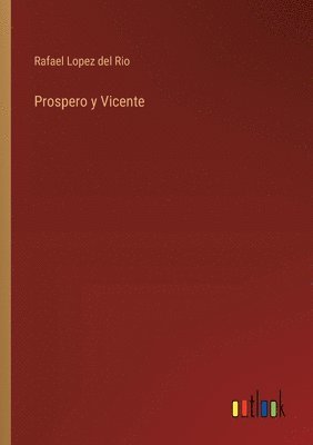 Prospero y Vicente 1