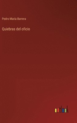 bokomslag Quiebras del oficio