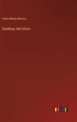 Quiebras del oficio