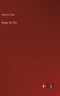 bokomslag Roger de Flor