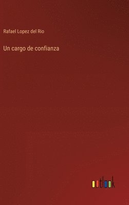 Un cargo de confianza 1