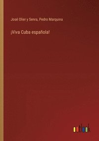 bokomslag Viva Cuba espaola!