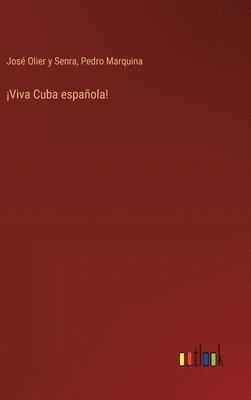 bokomslag Viva Cuba espaola!