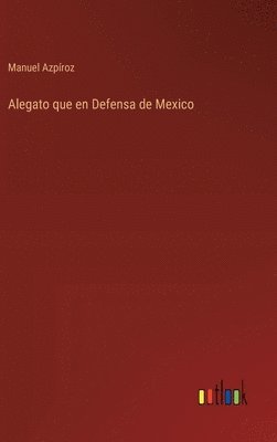 Alegato que en Defensa de Mexico 1