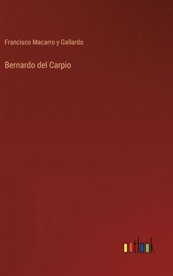 bokomslag Bernardo del Carpio