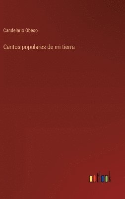 Cantos populares de mi tierra 1