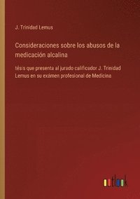 bokomslag Consideraciones sobre los abusos de la medicacin alcalina