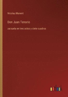 Nicolau Manent - Don Juan Tenorio, Häftad
