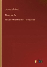 bokomslag El doctor Ox