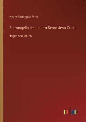 bokomslag El evangelio de nuestro Senor Jesu-Cristo