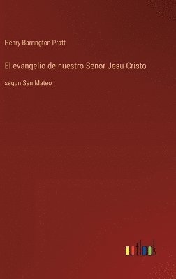 bokomslag El evangelio de nuestro Senor Jesu-Cristo