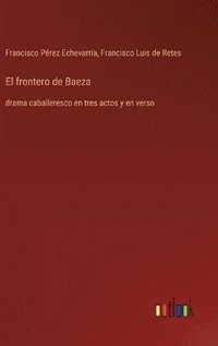 bokomslag El frontero de Baeza