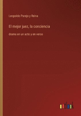 El mejor juez, la conciencia 1