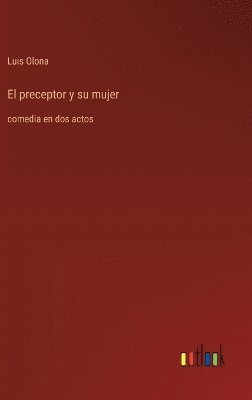 El preceptor y su mujer 1